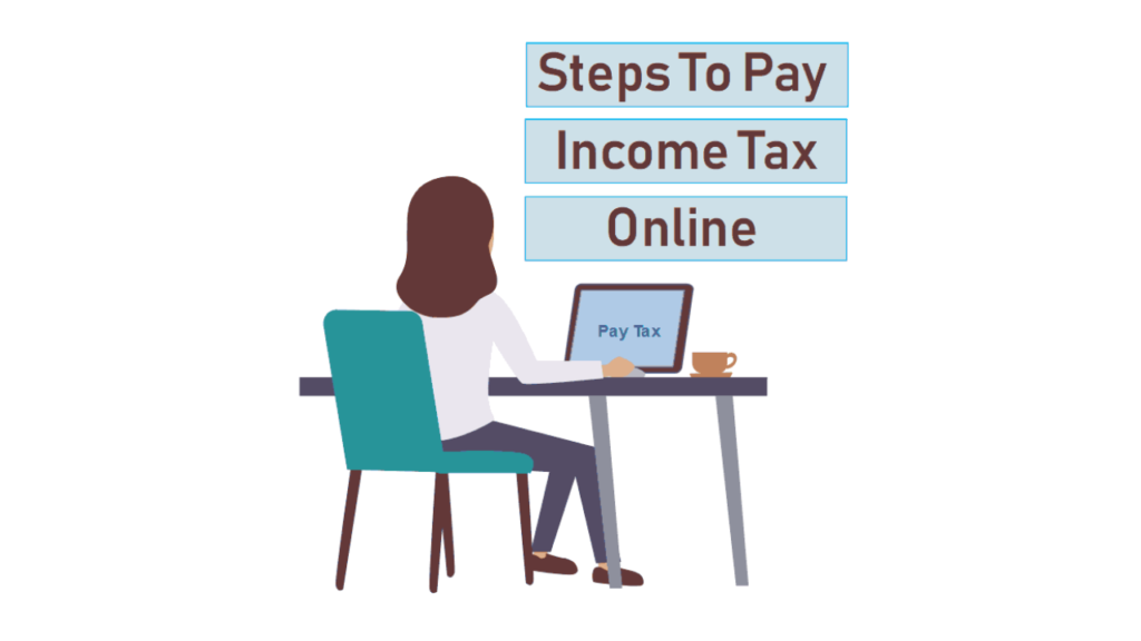 Step to pay income tax online